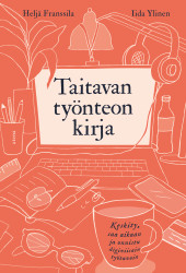 Taitavan työnteon kirja : Keskity, saa aikaan ja onnistu digiviisain työtavoin