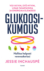 Glukoosikumous : Hallitse helposti verensokeriasi