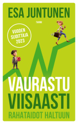 Vaurastu viisaasti : Rahataidot haltuun