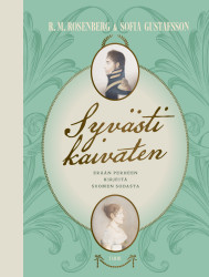 Syvästi kaivaten : Erään perheen kirjeitä Suomen sodasta
