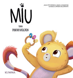 Miu saa pikkuveljen