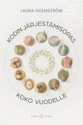 Kodin järjestämisopas koko vuodelle