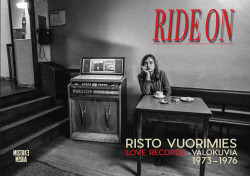 Ride On : Love Records -valokuvia 1973–1976
