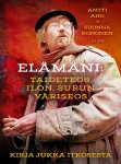 Elämäni: taideteos, ilon, surun väriseos – Kirja Jukka Itkosesta
