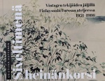 Siveltimenä heinänkorsi : Vintagen tekijöiden jäljillä Finlaysonin Forssan painokangasateljeessa 1951 - 1986